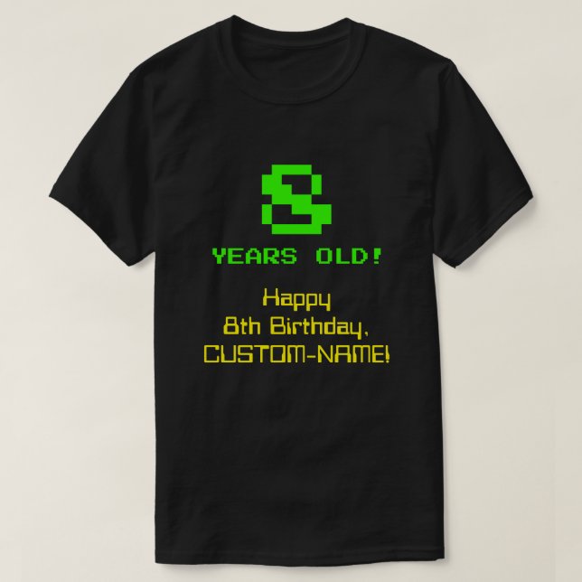 Camiseta 8 Aniversario: Diversión, 8 bits de apariencia, Ne (Diseño del anverso)