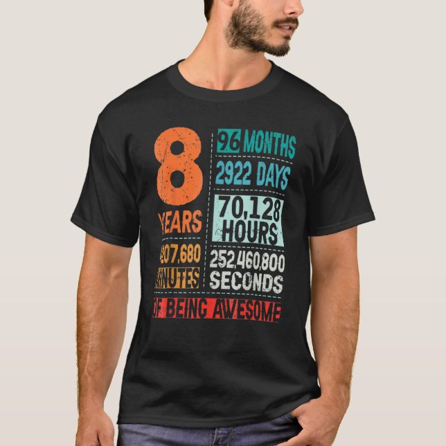 Camiseta 8 Años 96 Meses De Ser Sorprendente Octavo Cumplea (Anverso)