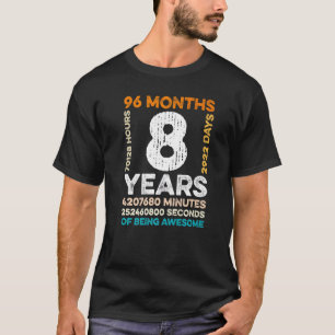 Camiseta 8 Años De Edad 96 Meses De Ser Maravilloso Octavo