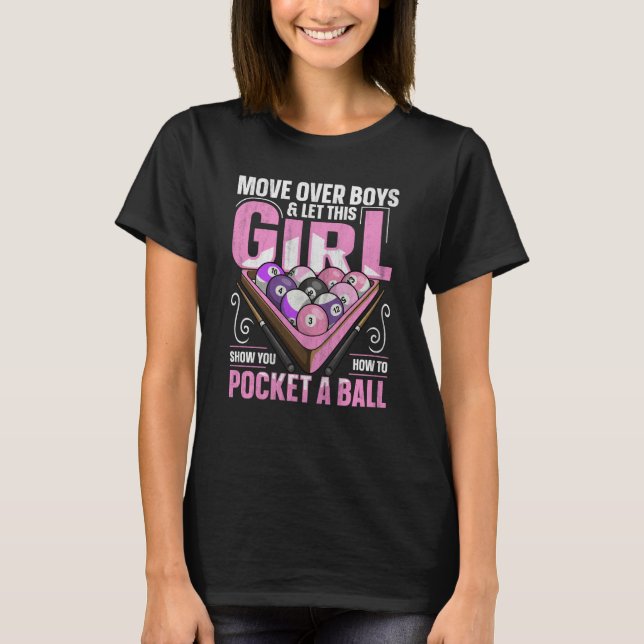 Camiseta 8 ball pool billiard Quote for a Pool Player Girl (Anverso)