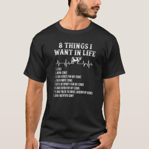 Camiseta 8 Cosas Que Quiero En Life Cow Heartbeat