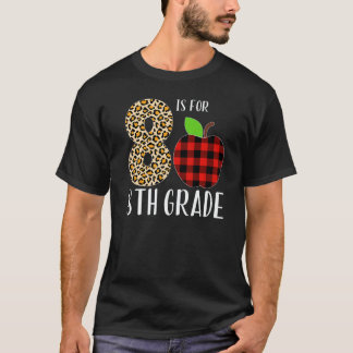 Camiseta 8 Is For 8th Grade Teacher Leopard Buffalo Plaid S