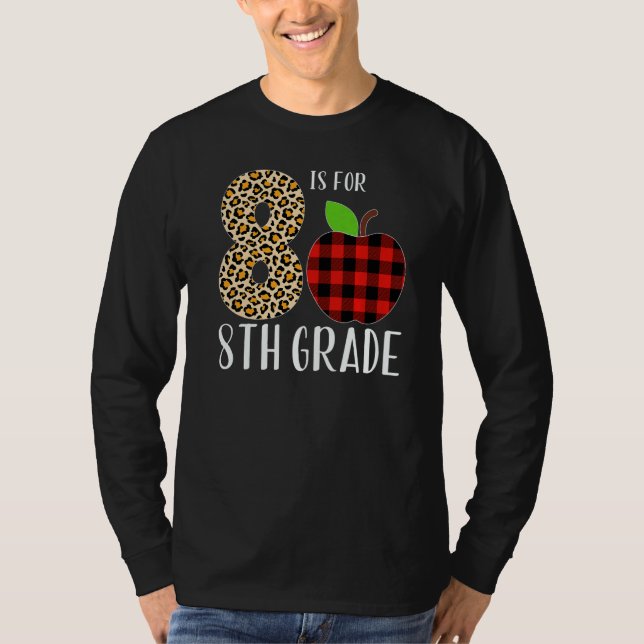 Camiseta 8 Is For 8th Grade Teacher Leopard Buffalo Plaid S (Anverso)