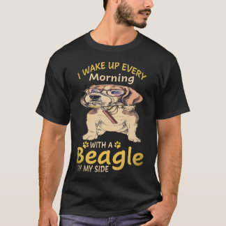 Camiseta 8 Me despierto cada mañana con un Beagle a mi lado