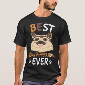 Camiseta 8 Mejor Pastor Alemán Mamá Siempre Pastor Alemán