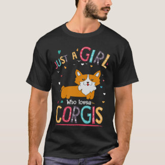 Camiseta 8 Sólo Un Chica Que Ama A Corgi