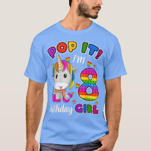Camiseta 8 Year Old Gifts Pop It I'm 8 Birthday Girl Unicor