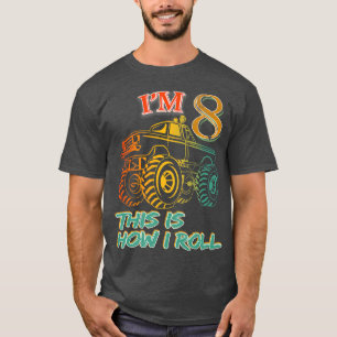 Camiseta 8th Birthday Gifts I'm 8 This Is How I Roll Monste