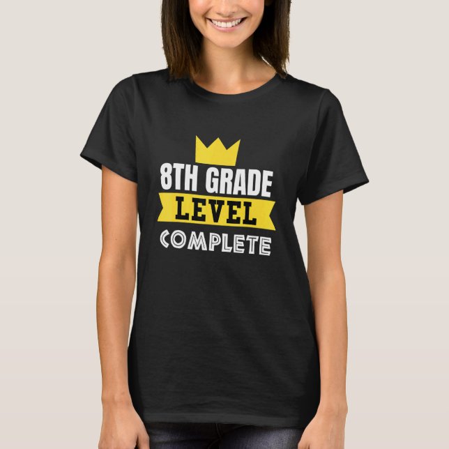 Camiseta 8TH Grade Level Complete   8TH Grade Graduation (Anverso)