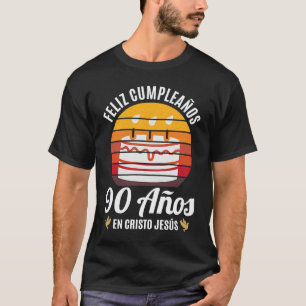 Camiseta 90 años de cumpleaños en Cristo Jesús español
