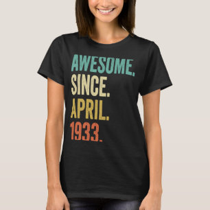Camiseta 90 años de edad increíble desde abril de 1933 90º