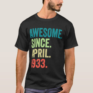 Camiseta 90 años de edad increíble desde abril de 1933 90º 