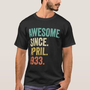 Camiseta 90 años de edad increíble desde abril de 1933 90º 