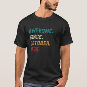 Camiseta 90 Años De Edad Increíble Desde Octubre De 1932 90