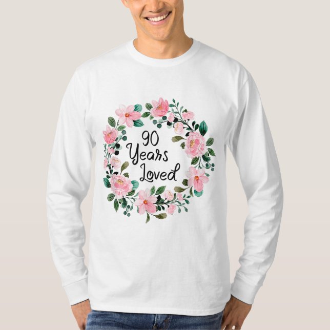 Camiseta 90 años hombres queridos mujeres 90 años floral 90 (Anverso)