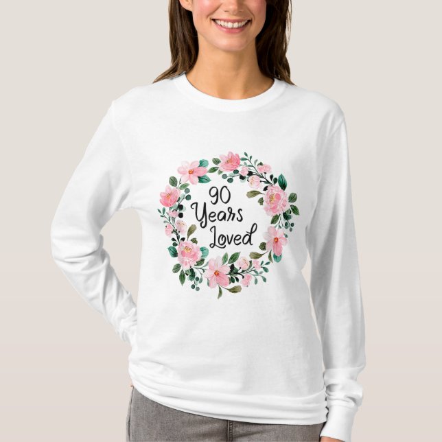 Camiseta 90 años hombres queridos mujeres 90 años floral 90 (Anverso)