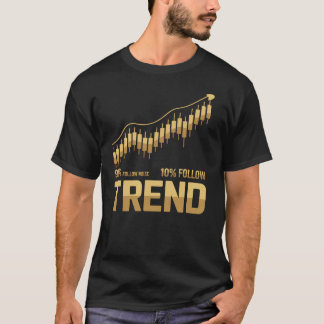 Camiseta 90% Follow Noise 10% Follow Trend - Trading Mindse