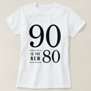 Camiseta 90.o El negro 90 del cumpleaños es los nuevos 80