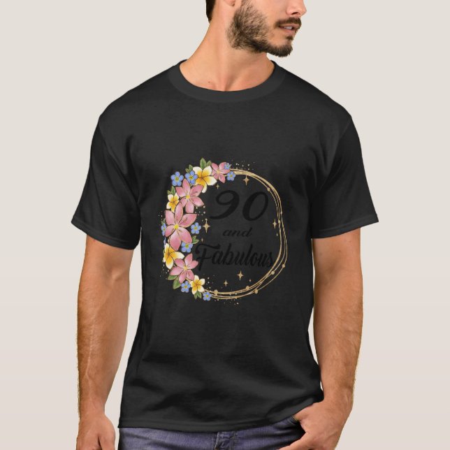 Camiseta 90 Y Fabuloso Regalo De Cumpleaños De 90 Años Para (Anverso)