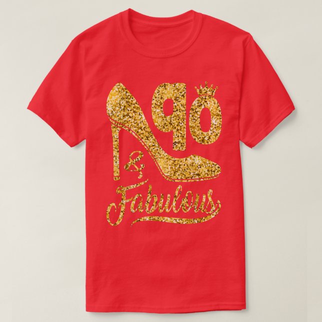 Camiseta 90 Years Old Gifts 90 & Fabulous 90th Birthday cro (Diseño del anverso)