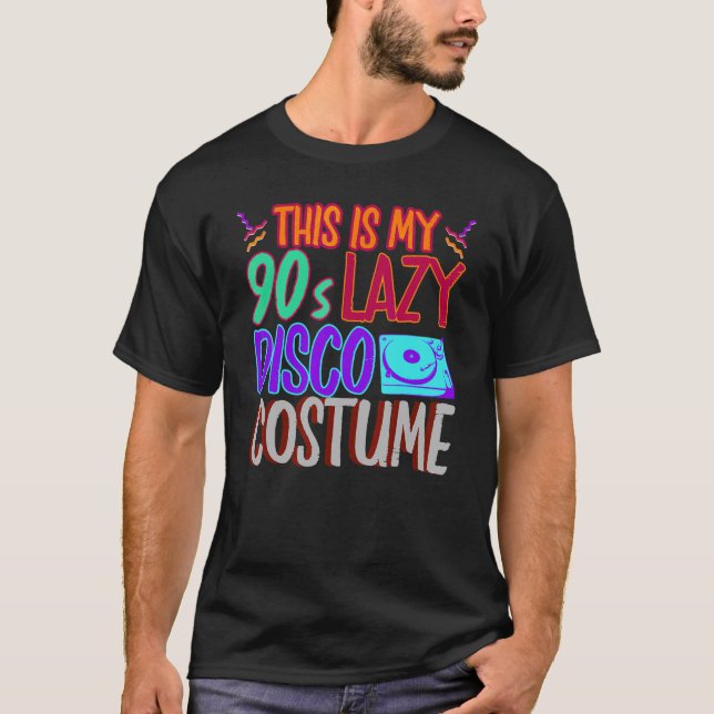 Camiseta 90s Costume Party 1990s Disco Music  Vinyl Ninetie (Anverso)