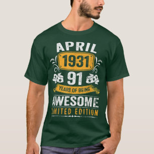 Camiseta 91ª Regalo de cumpleaños Hombres Vintage Abril 193