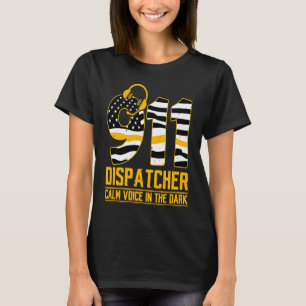 Camiseta 911 Dispatcher Calma Voz En El Oscuro Despacho 911