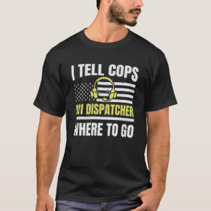Camiseta 911 Dispatcher Thin Yellow Line Dispatch US Americ