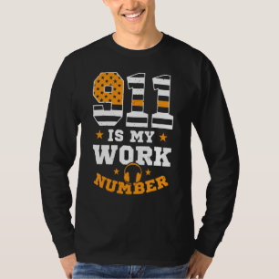 Camiseta 911 Es Mi Número De Trabajo