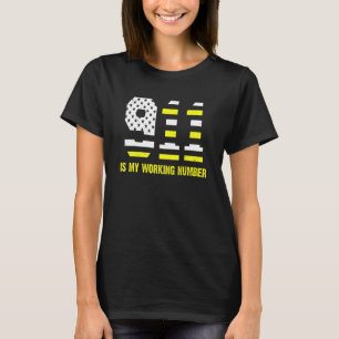 Camiseta 911 Es Mi Número De Trabajo 911 Operador Dispatche