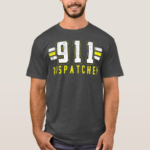 Camiseta 911 Operador de envío de emergencia de Dispatcher