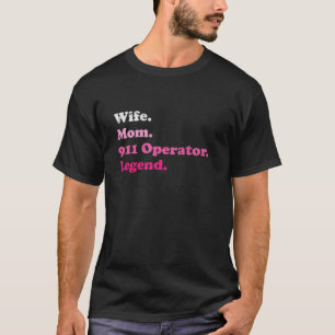 Camiseta 911 Operador o Dispatcher Mom Wife Moth