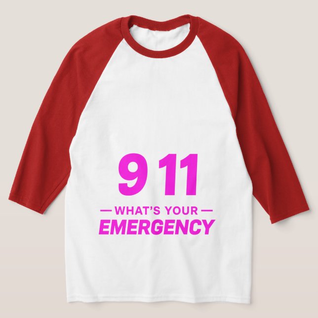 Camiseta “911 What’s Your Emergency” Bold Pink Streetwear  (Distribución)