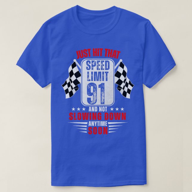 Camiseta 91.º Rótulo de límite de velocidad de cumpleaños d (Diseño del anverso)
