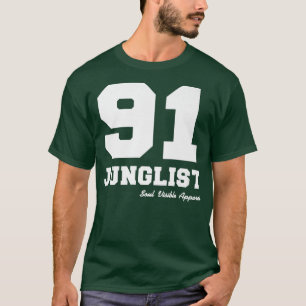 Camiseta 91 Junglist Drum & Bass Jungle Music
