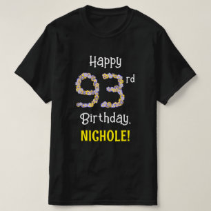 Camiseta 93.º Cumpleaños: Flores Florales Número "93" + Nom