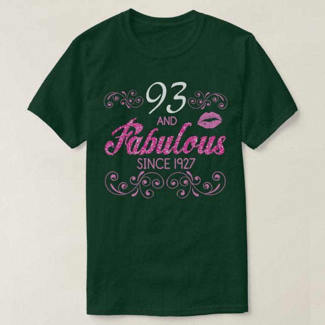 Camiseta 93 Años Y Fabuloso Desde 1927 Feliz Nacimiento (Diseño del anverso)