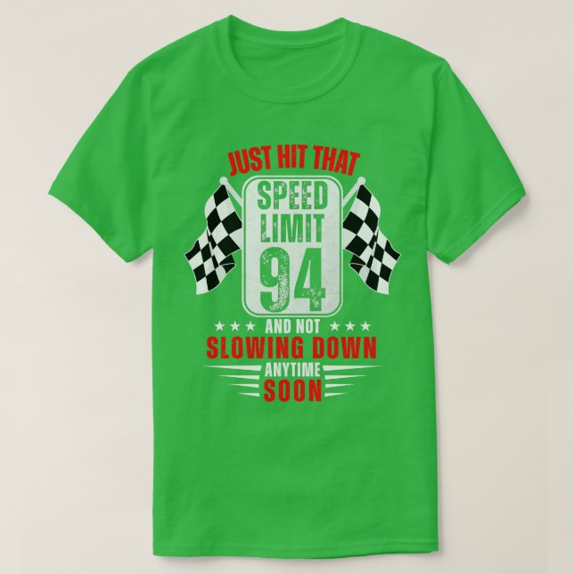 Camiseta 94.º Rótulo de límite de velocidad de cumpleaños C (Diseño del anverso)