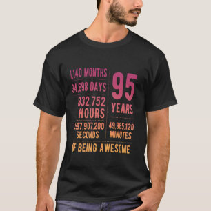 Camiseta 95º cumpleaños mujeres graciosas de 95 años