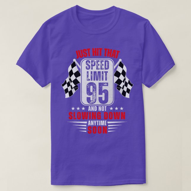 Camiseta 95.º Rótulo de límite de velocidad de cumpleaños d (Diseño del anverso)