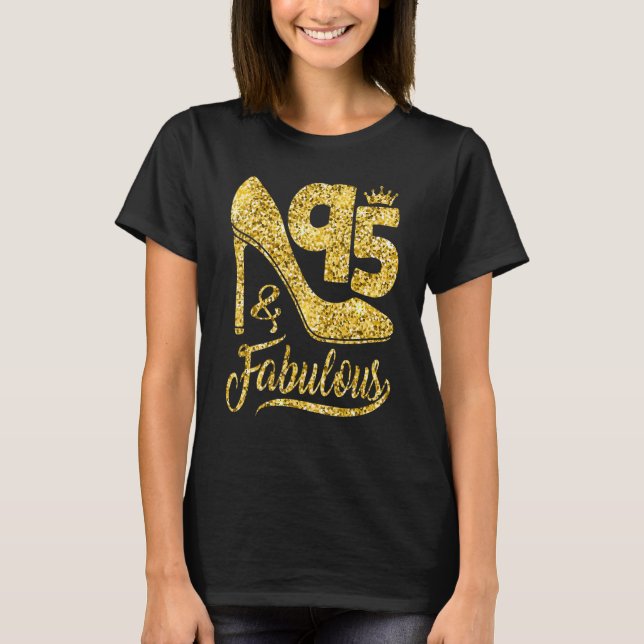 Camiseta 95 años de edad 95 y fabulosa corona de cumpleaños (Anverso)