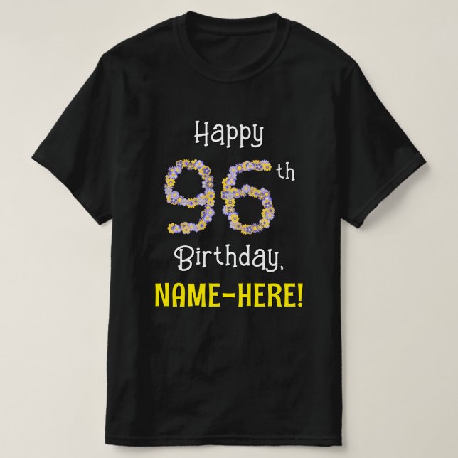 Camiseta 96º cumpleaños: Flores florales número "96" + nomb (Diseño del anverso)