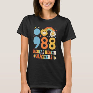 Camiseta 988 Mental Health Matters Awareness Tomorrow Needs