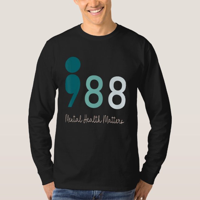 Camiseta 988 Semicolon Mental Health Matters Suicide Preven (Anverso)