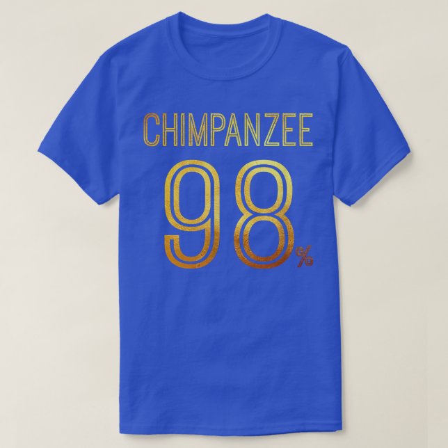 Camiseta 98 Chimpanzee Big Monkey Evolution Science Silly F (Diseño del anverso)