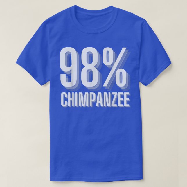 Camiseta 98 Chimpanzee Monkey Ape Evolution Theory Best Sci (Diseño del anverso)