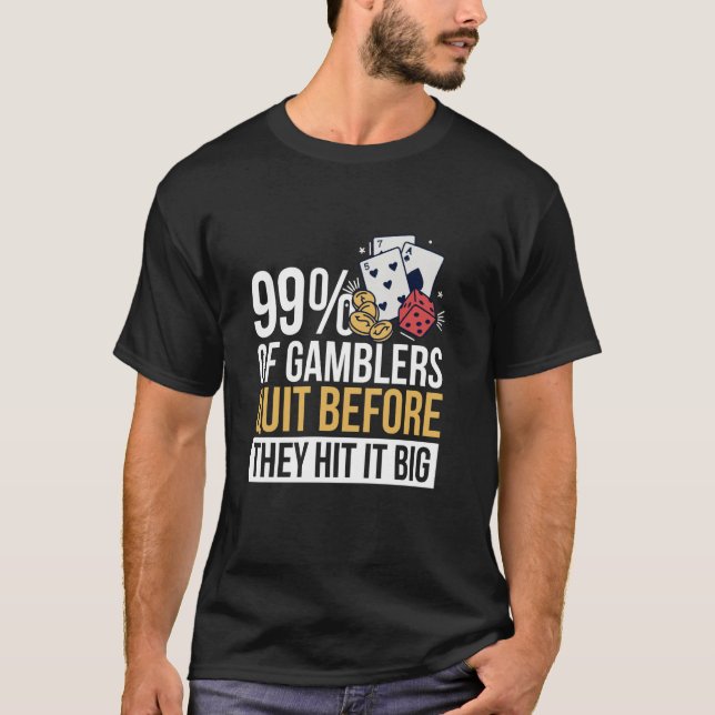 Camiseta 99 De Los Apostadores Se Salen Antes De Golpearlo  (Anverso)