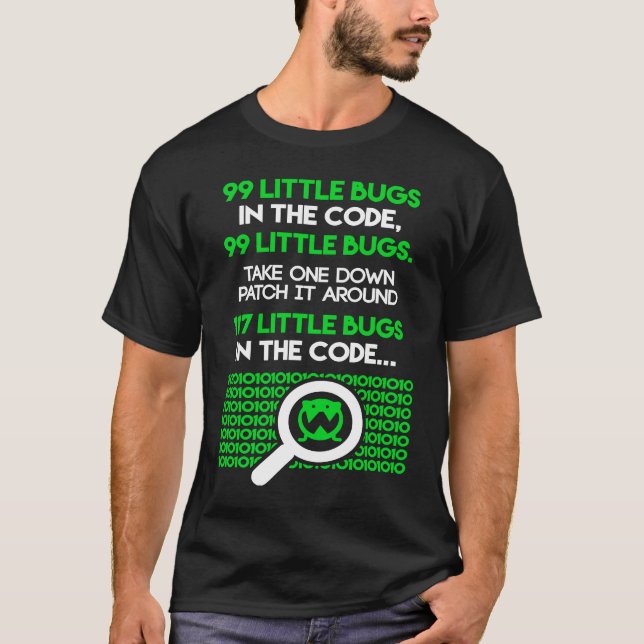 Camiseta 99 Little Bugs In The Code Funny Saying Coder IT P (Anverso)