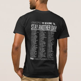 Camiseta 99 Reasons to Stay Another Day - Mental Health