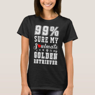 Camiseta 99 Seguro Que Mi Compañero De Ama Es Mi Tirador De
